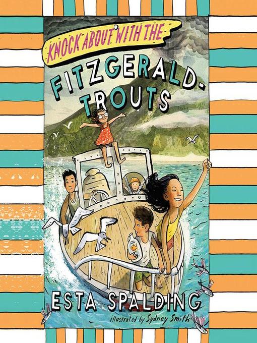 Title details for Knock About with the Fitzgerald-Trouts by Esta Spalding - Wait list